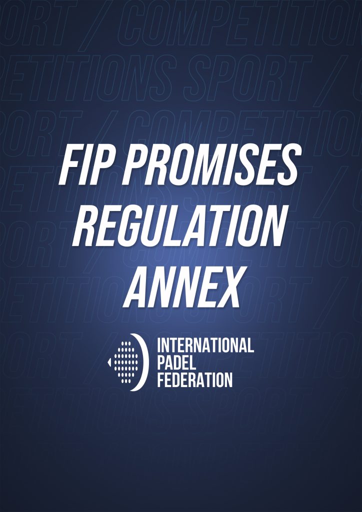 FIP PROMISES REGULATION ANNEX