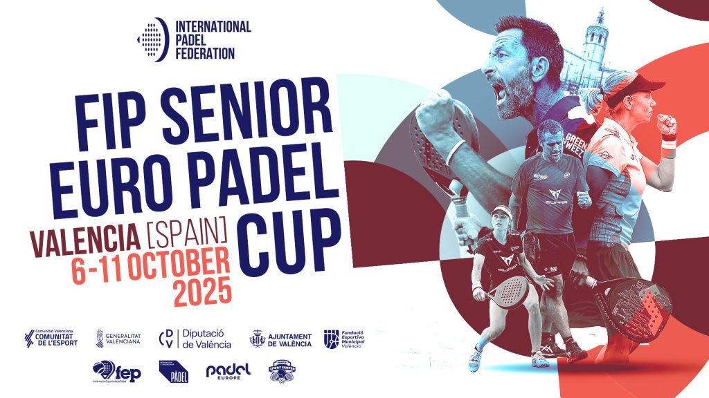 FIP Senior Euro Padel Cup 2025:  new host city Valencia, from 6 to 11 October