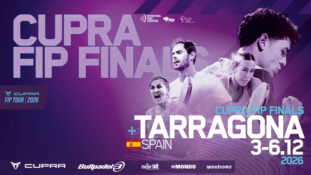 The Cupra FIP Finals are coming to Tarragona from 3 to 6 December, featuring top international padel stars